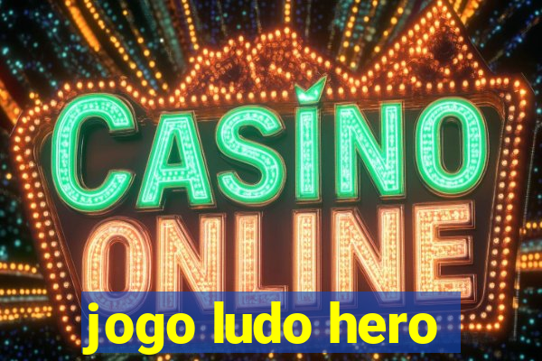 jogo ludo hero